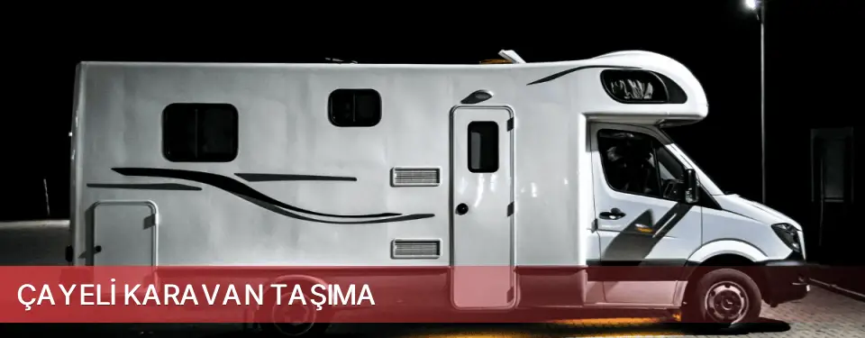 Çayeli İlçemi Karavan Taşıma